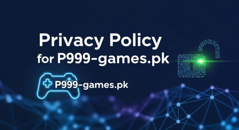 Privacy Policy for P999-games.pk